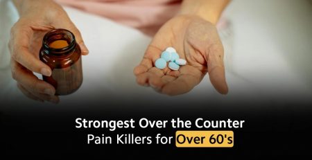 Strongest Over the Counter Pain Killers for Over 60's 