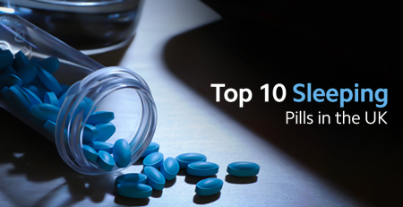 Top 10 Sleeping Pills in the UK