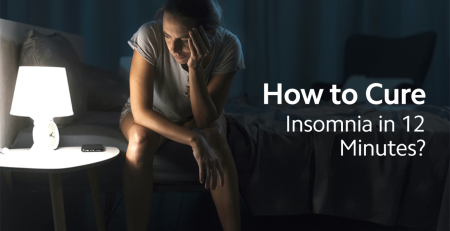 How to Cure Insomnia in 12 Minutes?