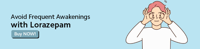Avoid Frequent Awakenings with Lorazepam - Buy NOW!