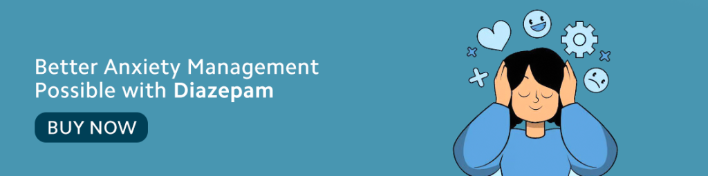 Better Anxiety Management Possible with Diazepam - Shop NOW!